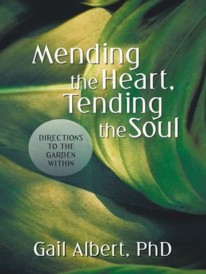 cover image of Mending the Heart, Tending the Soul